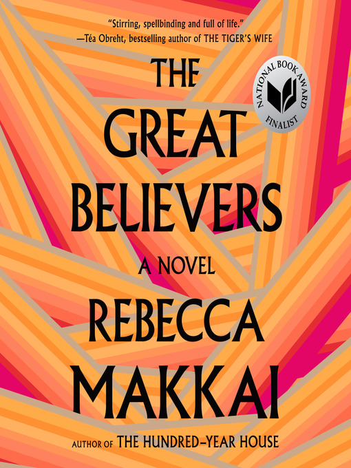 Title details for The Great Believers by Rebecca Makkai - Wait list